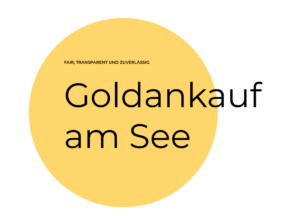 Goldankauf am See